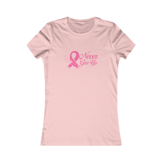 Breast Cancer awareness Never Give up Women's Favorite Tee