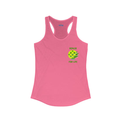 Pickler for Life Women's Ideal Racerback Tank