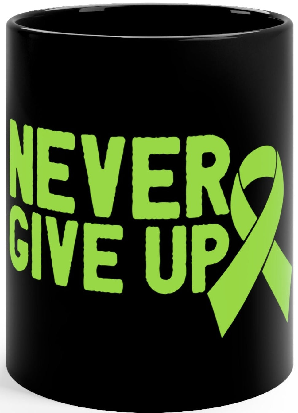 Never Give Up Lymphoma Inspirational 11oz Black Mug