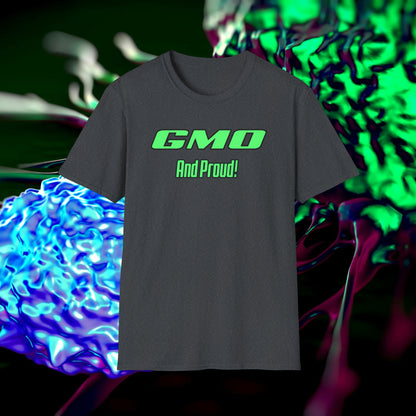 GMO and Proud Tee Unisex Softstyle T-Shirt