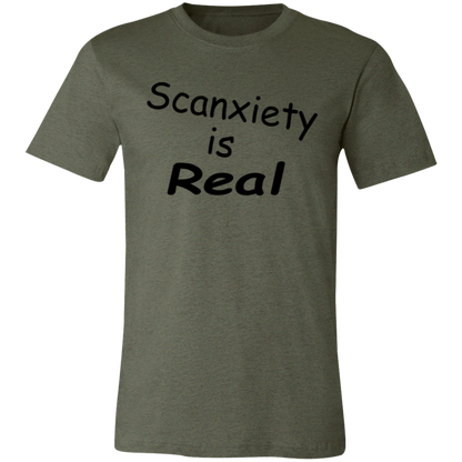 Scanxiety is Real Unisex T-Shirt