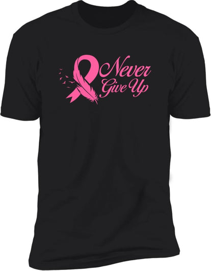 Never Give Up Premium Short Sleeve T-Shirt