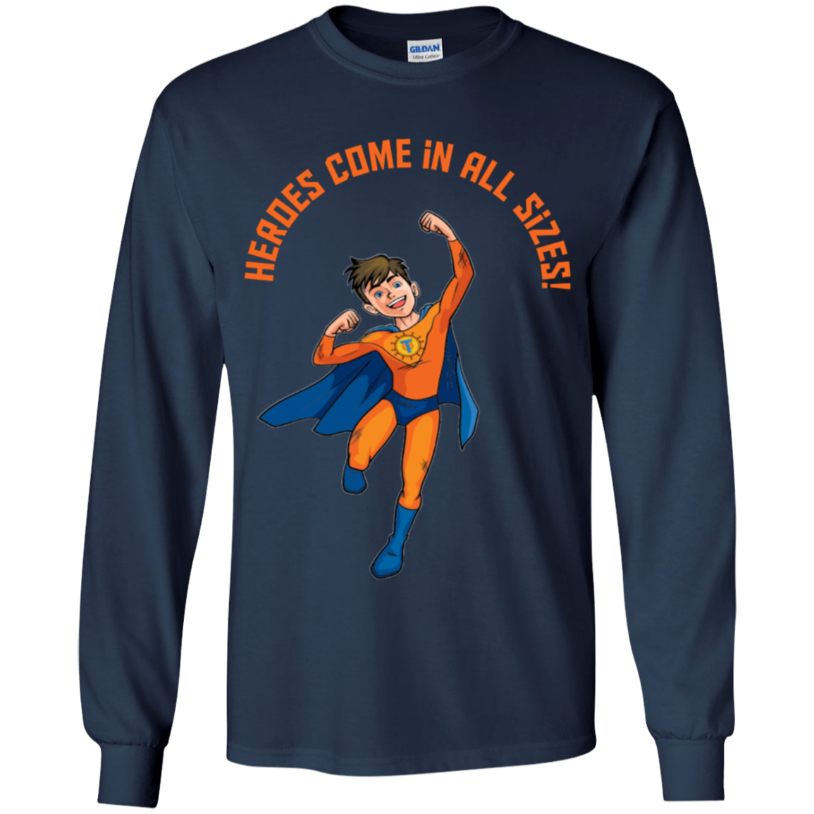 Heroes come in All Sizes Long Sleeve Youth T-Shirt