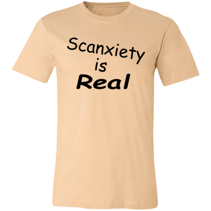 Scanxiety is Real Unisex T-Shirt
